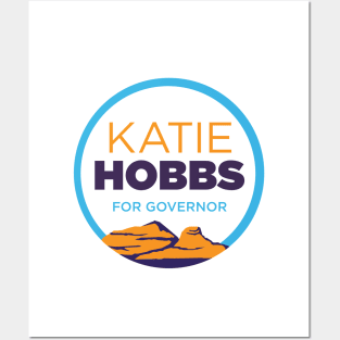 Katie Hobbs For Governor | 2022 Arizona State Elections Posters and Art